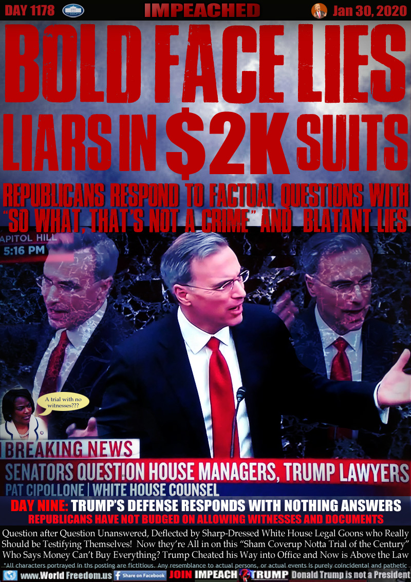 BOLD FACE LIES LIARS IN $2K SUITS

REPUBLICANS RESPOND TO FACTUAL QUESTIONS WITH
