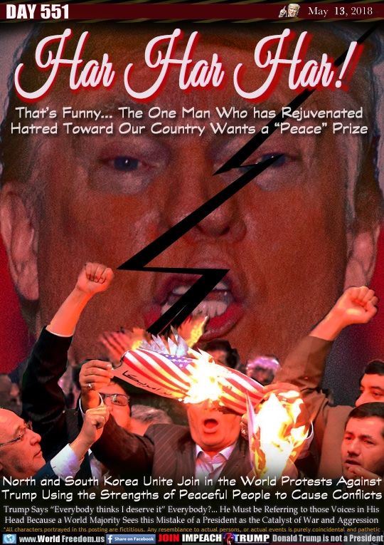 Har Har Har! 

That's Funny... The One Man Who has Rejuvenated Hatred Toward Our Country Wants a 'Peace