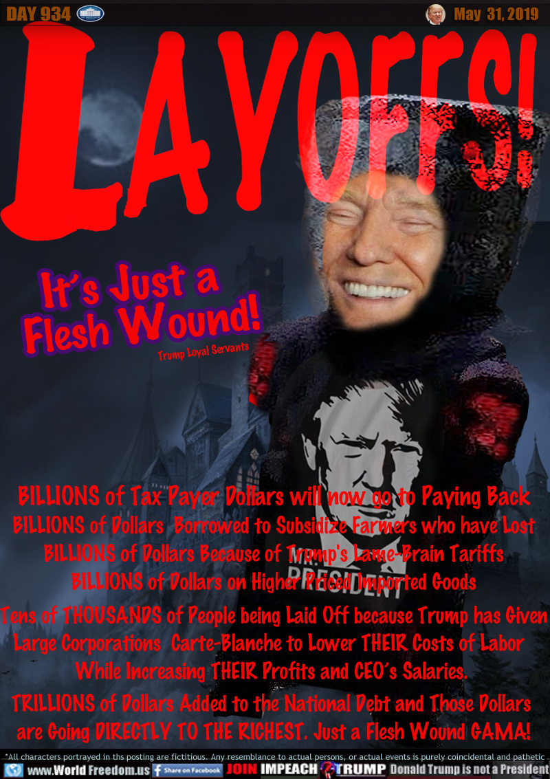 LAYOFFS!

Monty-Trump supporter with arms and legs severed 