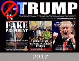 https://CAR.museum/TrumpWatchers.com HISTORY TIMELINE 2017